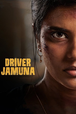 Download Driver Jamuna (2022) UNCUT WEB-DL [Hindi DD5.1 + Tamil] 480p [400MB] | 720p [1GB] | 1080p [2.2GB]