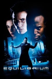 Download Equilibrium (2002) Dual Audio {Hindi-English} BluRay 480p [400MB] | 720p [1.3GB] | 1080p [2.7GB]