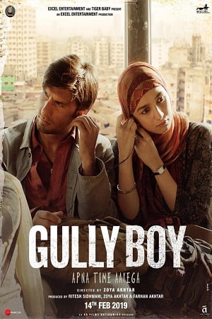 Download Gully Boy (2019) Hindi Full Movie 480p [500MB] | 720p [1.3GB] | 1080p [4.5GB]