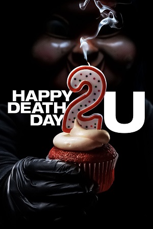 Download Happy Death Day 2U (2019) Dual Audio {Hindi-English} BluRay 480p [300MB] | 720p [900MB] | 1080p [2.3GB]