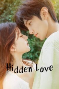 Download Hidden Love (Season 1) S01E12 Added Hindi ORG Dubbed Series 480p 720p & 1080p WEB-DL