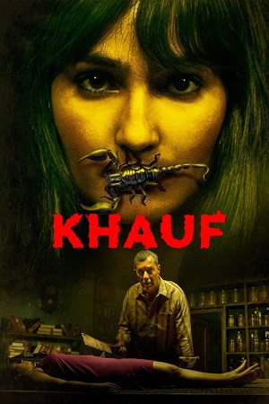 Download Khauf (2025) Season 1 [Hindi DD 5.1] Complete AMZN WEB Series – 480p | 720p | 1080p WEB-DL