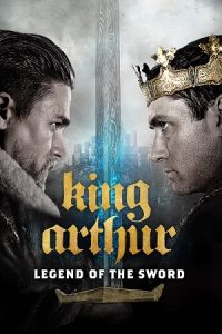Download King Arthur: Legend of the Sword (2017) Blu-Ray {English With Subtitles} Full Movie 480p [600MB] | 720p [1GB] | 1080p [2.3GB]