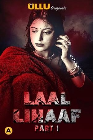 Download Lihaaf (2021) HDRip Hindi Full Movie 480p [300MB] | 720p [600MB] | 1080p [2GB]