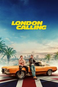 Download London Calling (2025) Dual Audio {Hindi-English} AMZN WEB-DL 480p [450MB] | 720p [1GB] | 1080p [2.7GB]