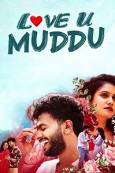 Download Love U Muddu (2025) Dual Audio [Hindi + Kannada] 480p [400MB] | 720p [1.2GB] | 1080p [3.6GB] WeB-DL