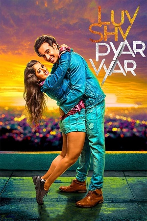 Luv Shv Pyar Vyar (2017) Hindi Full Movie WEB-DL