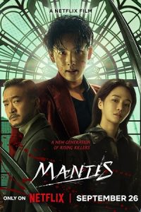 Download Mantis (2025) WEB-DL Multi-Audio {Hindi-English-Korean} 480p [450MB] | 720p [1.2GB] | 1080p [2.5GB] NetFlix-Film