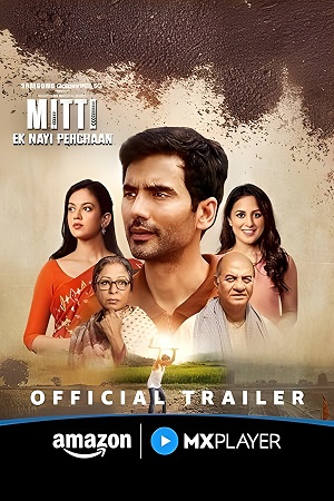Download Mitti – Ek Nayi Pehchaan (Season 1) Hindi Amazon MiniTV Complete Web Series 480p | 720p | 1080p WEB-DL