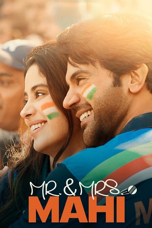 Download Mr. & Mrs. Mahi (2024) Hindi CAMRip V2 Full Movie 480p [350MB] | 720p [1GB] | 1080p [2.5GB]
