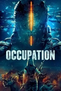 Download Occupation (2018) Dual Audio {Hindi-English} BluRay 480p [450MB] | 720p [1.3GB] | 1080p [2.1GB]