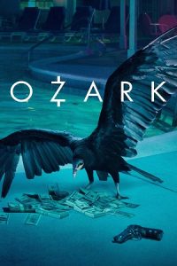 Download Ozark (Season 1 – 3) Dual Audio {Hindi-English} Netflix Series 480p | 720p | 1080p WEB-DL