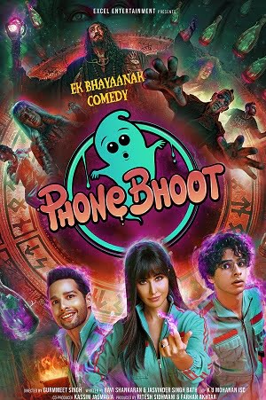 Download Phone Bhoot (2022) Hindi Full Movie WEB-DL 480p [450MB] | 720p [1.2GB] | 1080p [2GB] | 2160p 4K [10GB]