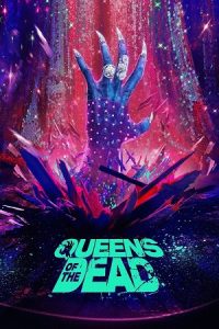 Download Queens of the Dead (2025) WEB-DL {English With Subtitles} Full Movie 480p [300MB] | 720p [800MB] | 1080p [1.9GB]