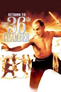 Download Return to the 36th Chamber (1980) Blu-Ray Multi Audio {Hindi-English-Chinese} 480p [360MB] | 720p [1GB] | 1080p [2.3GB]