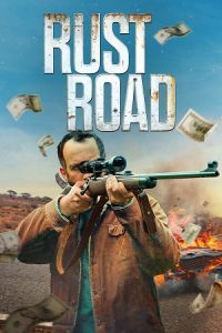 Download Rust Road (2023) WEB-DL Dual Audio {Hindi-English} 480p [430MB] | 720p [1.1GB] | 1080p [2.5GB]