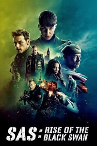 Download SAS: Rise Of The Black Swan (2021) Dual Audio {Hindi-English} BluRay 480p [400MB] | 720p [1.1GB] | 1080p [2.6GB]