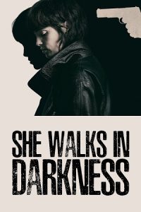Download NetFlix She Walks in Darkness (2025) WEB-DL Dual Audio {Hindi-English} 480p [390MB] | 720p [1GB] | 1080p [2GB]