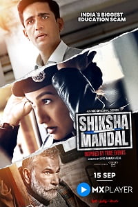 Download Shiksha Mandal (2022) Season 1 Hindi Complete MX Original WEB Series 480p | 720p | 1080p WEB-DL
