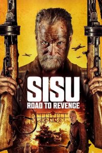 Download Sisu: Road to Revenge (2025) Amazon-WEB-DL Dual Audio {Hindi-English} 480p [310MB] | 720p [980MB] | 1080p [2.3GB] | 2160p 4K-SDR