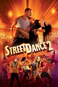 Download StreetDance 2 (2012) Dual Audio {Hindi-English} BluRay 480p [270MB] | 720p [750MB] | 1080p [1.7GB]