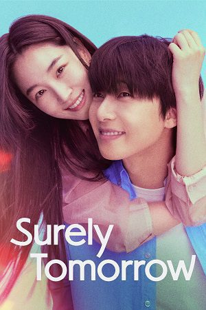 Download Surely Tomorrow (2025) Season 1 [S01E10 Added] Dual Audio {Hindi-Korean} Amazon Prime-Series 480p | 720p | 1080p WEB-DL