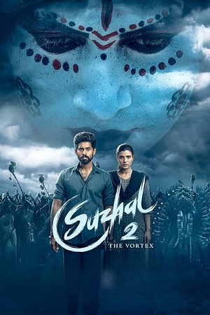 Download Suzhal – The Vortex (Season 2) Complete [Hindi (ORG 5.1) + Tamil] PrimeVideo Series 480p | 720p | 1080p WEB-DL
