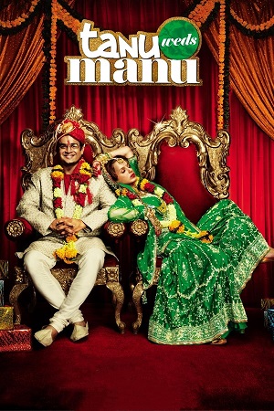 Download Tanu Weds Manu (2011) Hindi Full Movie 480p [350MB] | 720p [900MB] | 1080p [3.3GB] Blu-Ray