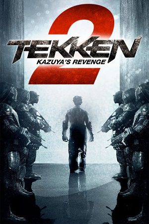 Download Tekken: Kazuya’s Revenge (2014) Blu-Ray Dual Audio {Hindi-English} 480p [300MB] | 720p [800MB] | 1080p [1.8GB]