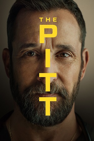 Download The Pitt (Season 1 – 2) Dual Audio {Hindi-English} HMAX WEB Series 480p | 720p | 1080p WEB-DL [ Episode 01 Added ]