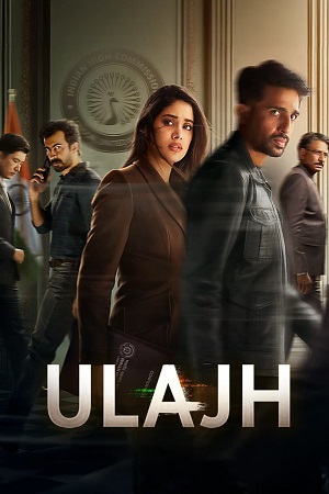 Download Ulajh (2024) Hindi {ORG Line} Full Movie HDTS 480p [400MB] | 720p [1GB] | 1080p [2.4GB]