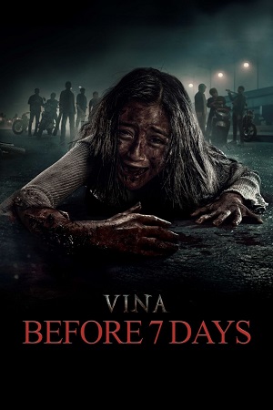 Download Vina: Before 7 Days aka Vina Ke Woh Saat Din (2024) JioHotstar WEB-DL [Hindi ORG. Dubbed] 480p [420MB] | 720p [1GB] | 1080p [2.3GB]