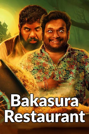 Download Bakasura Restaurant (2025) Dual Audio [Hindi + Telugu] WeB-DL 480p [520MB] | 720p [1.6GB] | 1080p [3.2GB]