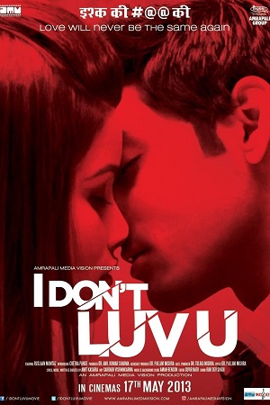 Download I Don’t Luv U (2013) Hindi Full Movie WEB-DL 480p [260MB] | 720p [1.1GB] | 1080p [2.3GB]