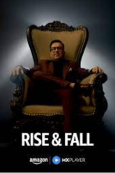 Download Rise and Fall (Season 1) Hindi TV-Show [S01E01 Added] 480p | 720p | 1080p WEB-DL